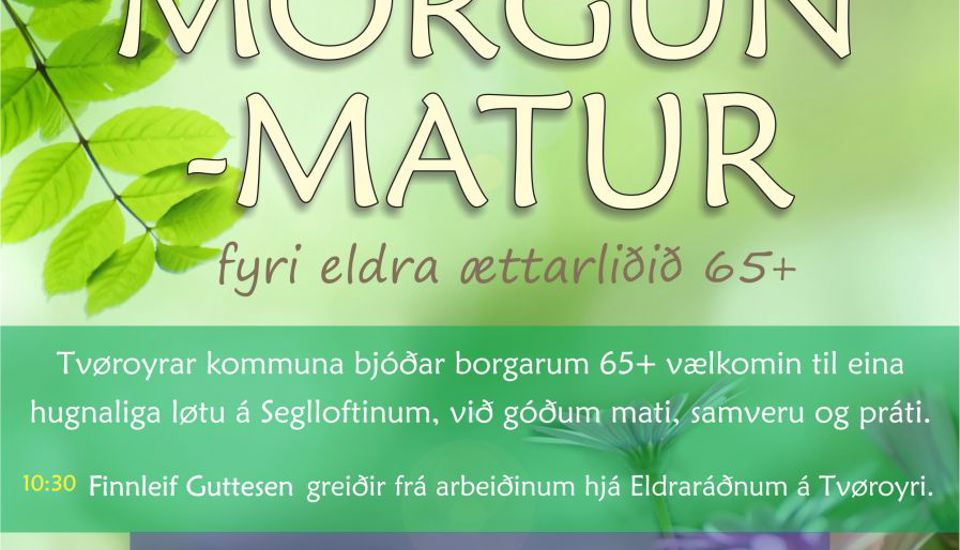 ÓKEYPIS MORGUNMATUR TIL ELDRA ÆTTARLIÐIÐ 65+