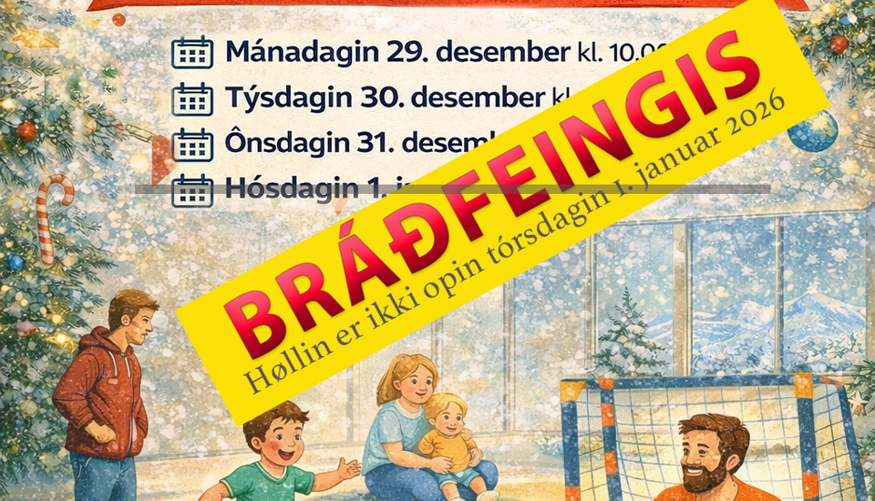 Ítróttarhøllin í Trongisvági opin millum jól og nýggjár – eitt tilboð til børn og foreldur