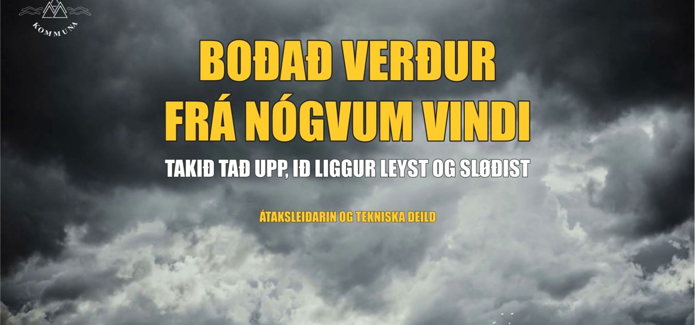 NÓGVUR VINDUR Í VÆNTU - ÁHEITAN TIL BORGARAR OG FYRITØKUR
